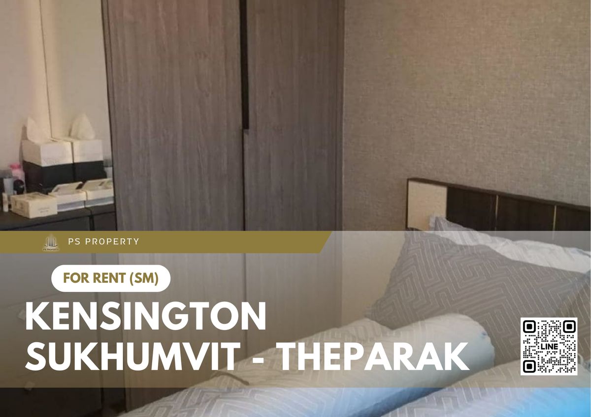 For RentCondoSamut Prakan,Samrong : For rent 📍 Kensington Sukhumvit - Theparak 📍Fully furnished and electrical appliances, near BTS Samrong