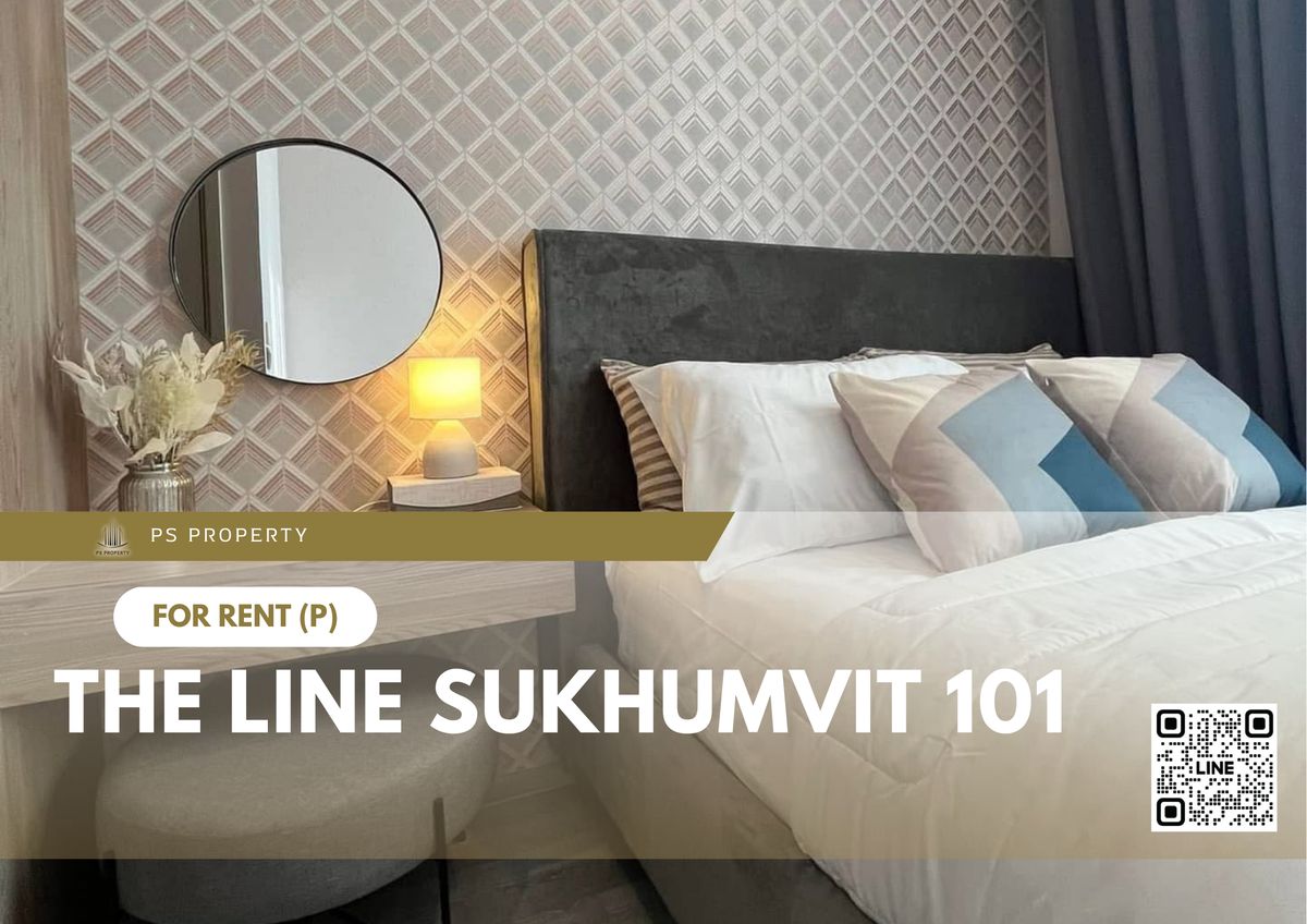 ให้เช่าคอนโดอ่อนนุช อุดมสุข : ให้เช่า ✨ THE LINE Sukhumvit 101 ✨ เฟอร์นิเจอร์ และ เครื่องใช้ไฟฟ้าครบ ใกล้ BTS ปุณณวิถี