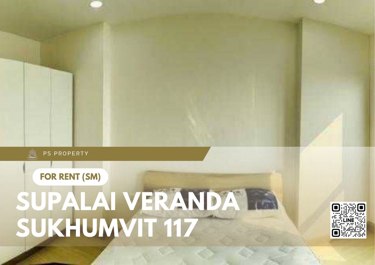 For RentCondoSamut Prakan,Samrong : For rent 📍 Supalai Veranda Sukhumvit 117 📍 Near BTS Pu Chao, complete with furniture and electrical appliances