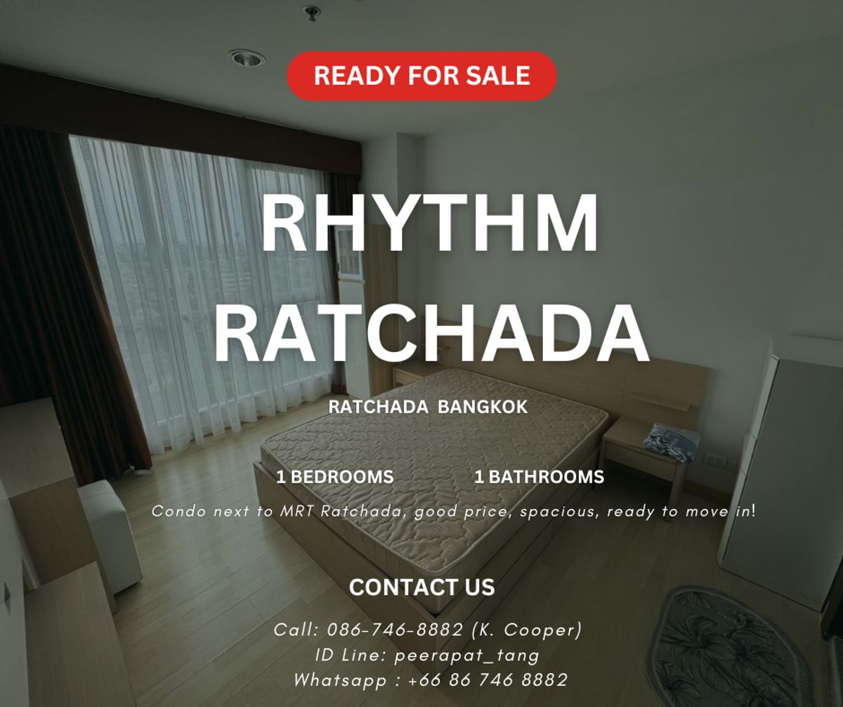 ขายคอนโดรัชดา ห้วยขวาง : 🔥 พลาดไม่ได้ ลดราคาโหด! 🔥 🏙️ Rhythm Ratchada Huai Khwang 📍 1 ห้องนอน | 1 ห้องน้ำ | ขนาด 46 ตร.ม. 💸 ขายเพียง 3,950,000 บาท  📞 Call: 086-746-8882 (K. Cooper)