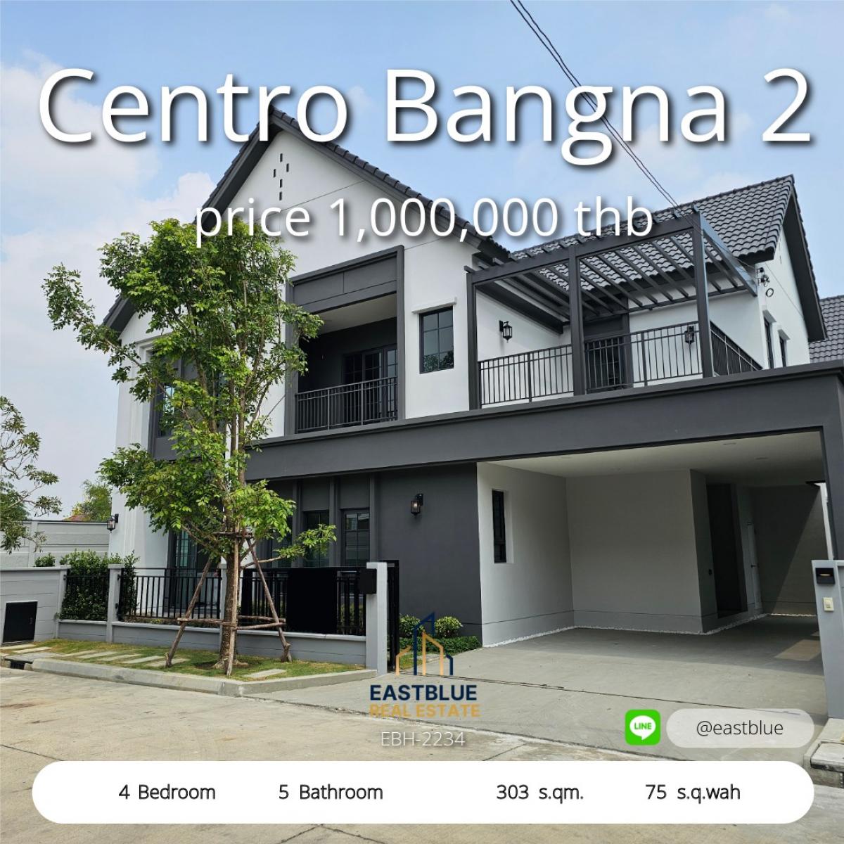ให้เช่าบ้านบางนา แบริ่ง ลาซาล : Centro Bangna 2 บ้านหรู 4 ห้องนอน 5 ห้องน้ำ พร้อมพื้นที่กว้าง 75 ตร.ว. 
เช่าเพียง 90,000 บาทต่อเดือน ตอบโจทย์ทุกไลฟ์สไตล์ครอบครัวใหญ่