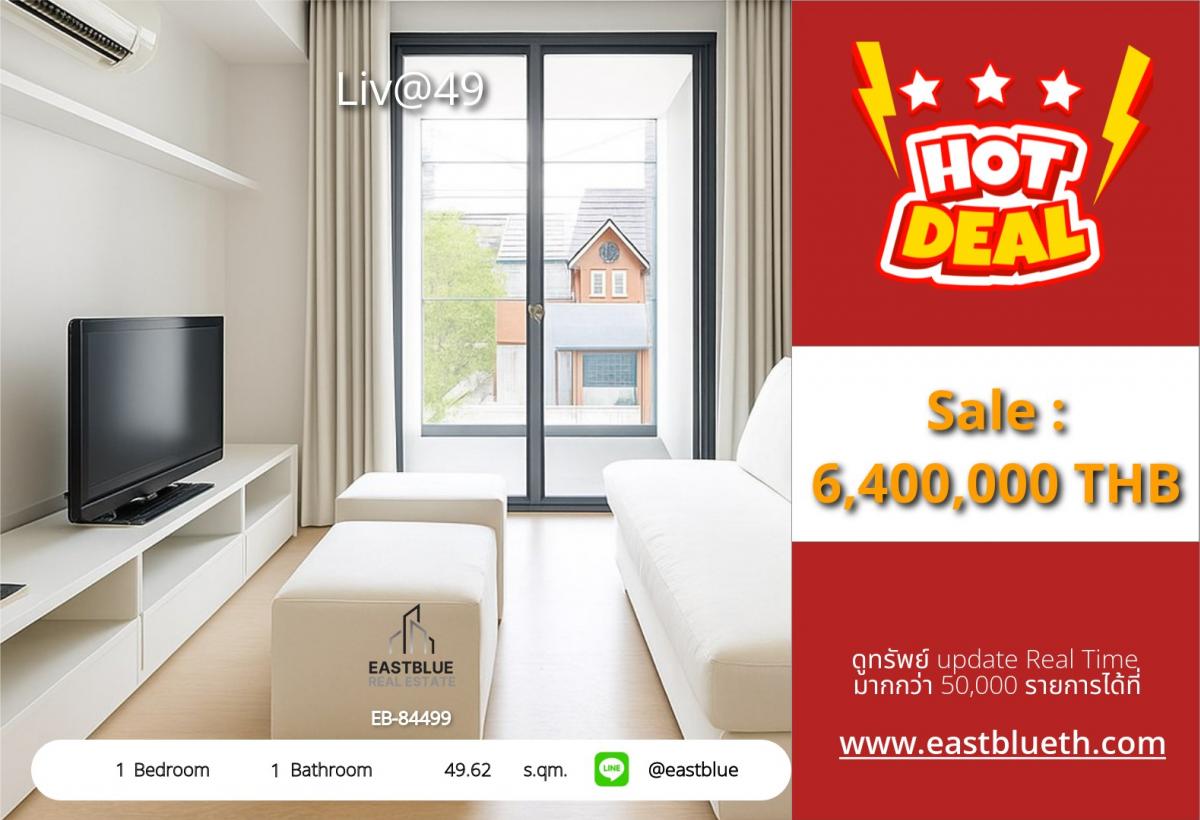 For SaleCondoSukhumvit, Asoke, Thonglor : For sale or rent: Liv@49 condominium in the heart of Thonglor, 1 bedroom, 49.62 sqm.Close to Thonglor BTS station with complete facilities starting from 6.4 million!
