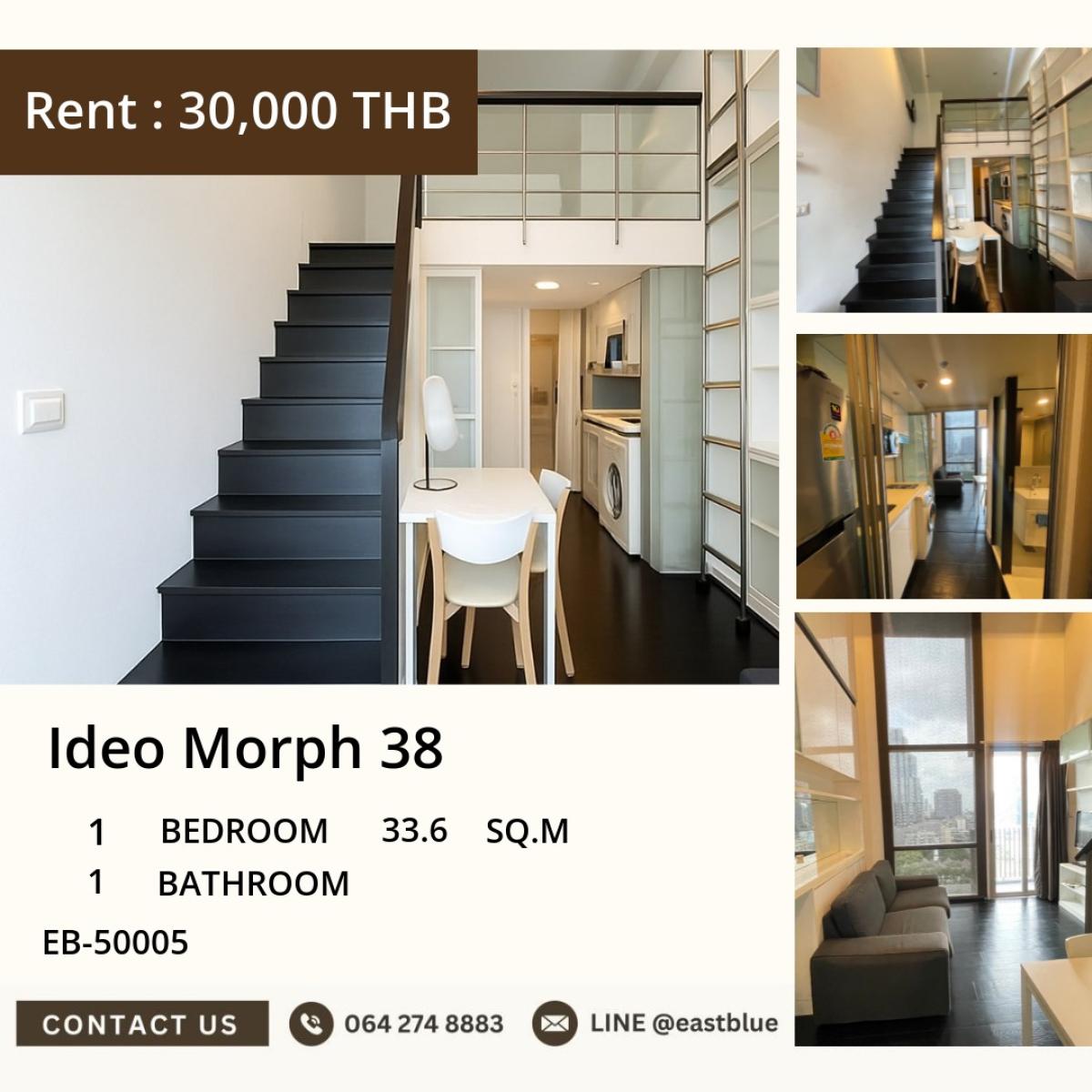 ขายคอนโดสุขุมวิท อโศก ทองหล่อ : 30/03/2026, Ideo Morph 38 ใกล้ BTS ทองหล่อ 
คอนโด 1 ห้องนอน ขาย 5.5 ลบ. หรือเช่า 30,000 บ./ด. พร้อมอยู่! 0642748883