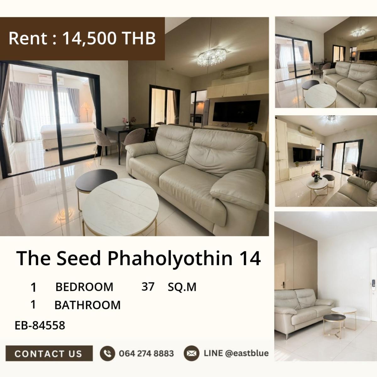 ให้เช่าคอนโด : 03/04/2026, พร้อมเข้าอยู่! The Seed Phaholyothin 14 ห้อง 1 นอน 14,500 บ./ด. ใกล้ BTS อารีย์ 
คอนโดสวย สะดวกสบาย พร้อมสิ่งอำนวยความสะดวกครบครัน! 0642748883