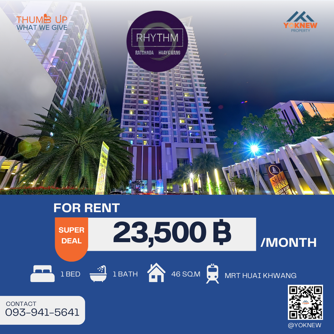 For RentCondoRatchadapisek, Huaikwang, Suttisan : Rhythm Ratchada - Huaikhwang🚄 MRT 0 meters, high view, not blocked, ready to move in, a dream condo for city people!