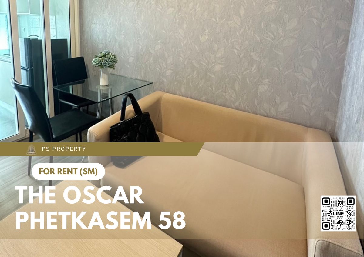 ให้เช่าคอนโดบางแค เพชรเกษม : ให้เช่า 📍 The Oscar Phetkasem 58 📍 เฟอร์นิเจอร์ และ เครื่องใช้ไฟฟ้าครบ ใกล้ MRT ภาษีเจริญ