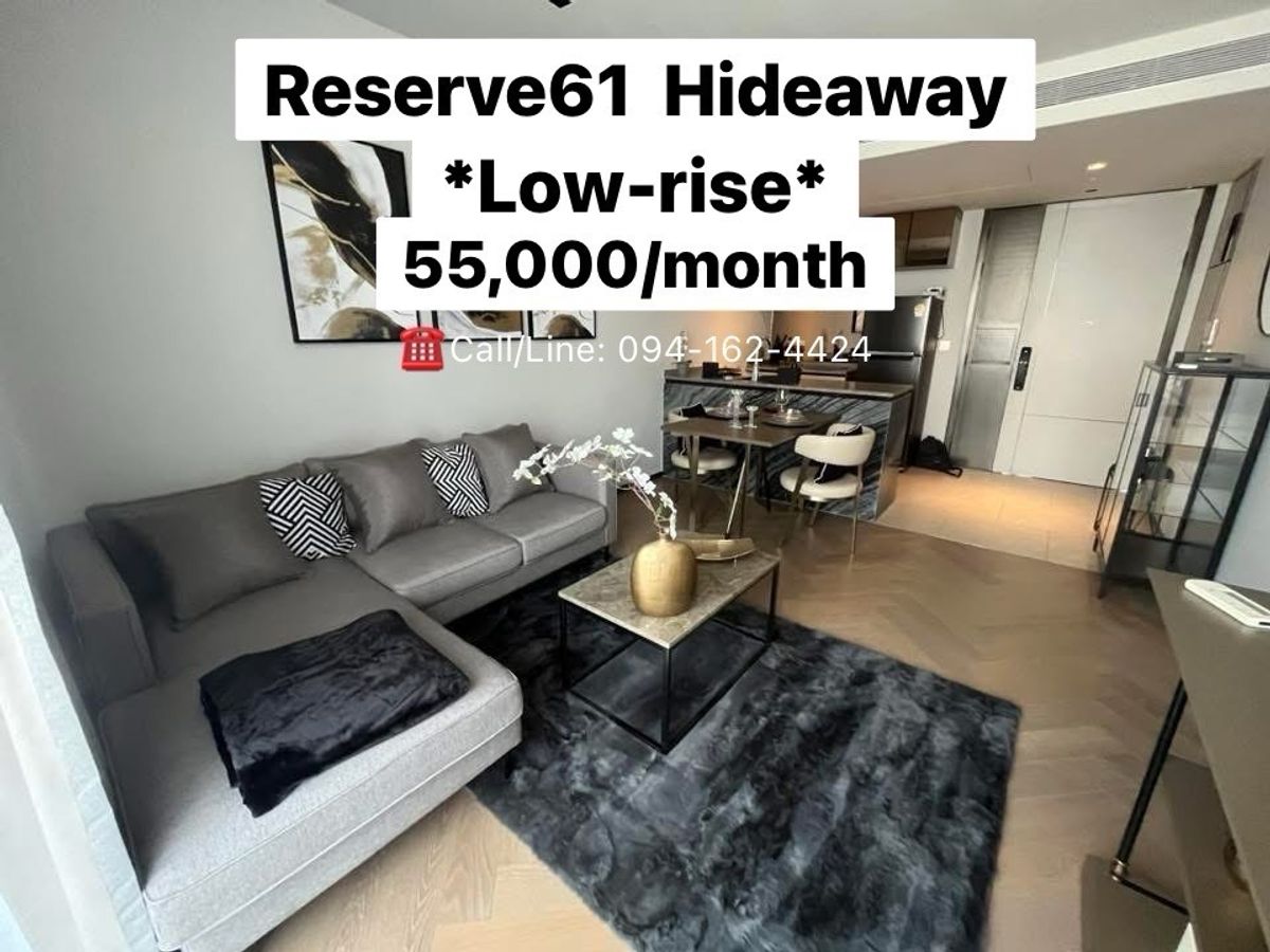 ให้เช่าคอนโดสุขุมวิท อโศก ทองหล่อ : Luxury LOW-RISE @Ekkamai,, The Reserve Hideaway Sukhumvit 61,, Rent 55,000/mo ☎️Tel/Line: 0941624424