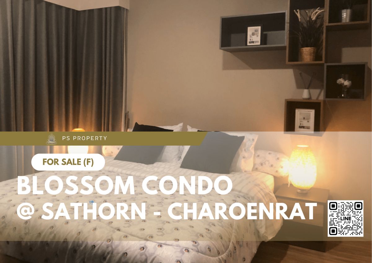 ขายคอนโดสาทร นราธิวาส : ขายด่วน 📍 Blossom Condo @ Sathorn - Charoenrat 📍 เฟอร์นิเจอร์ และ เครื่องใช้ไฟฟ้าครบ 
