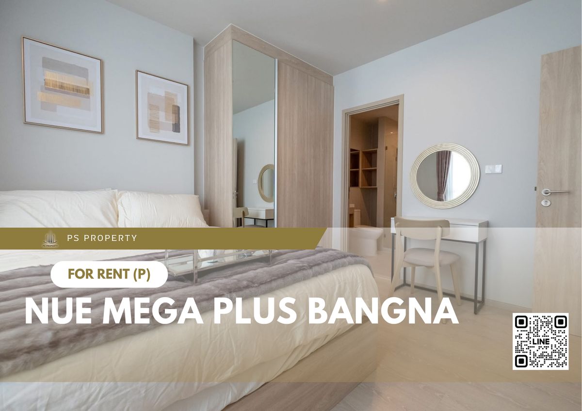 For RentCondoBangna, Bearing, Lasalle : For rent ✨ Nue Mega Plus Bangna ✨ Fully furnished and equipped with electrical appliances, near BTS Bangna