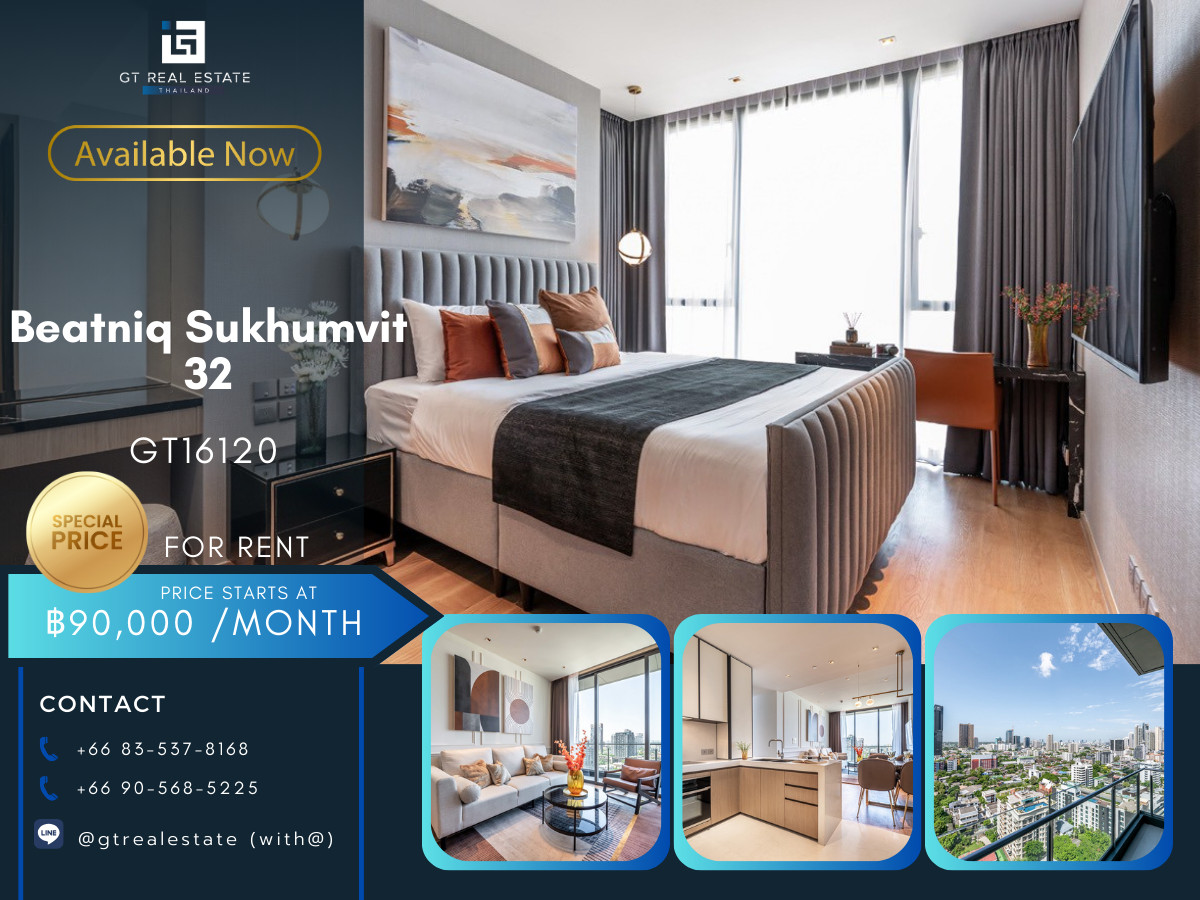 คอนโดสุขุมวิท อโศก ทองหล่อ : ✨ GT16120 |  คอนโดหรู Beatniq Sukhumvit 32 เดินทางสะดวก ใกล้รถไฟฟ้าบีทีเอส มีรถรับส่ง ห้องแต่งสวยมากเฟอร์นิเจอร์ครบ พร้อมขายด่วน !!