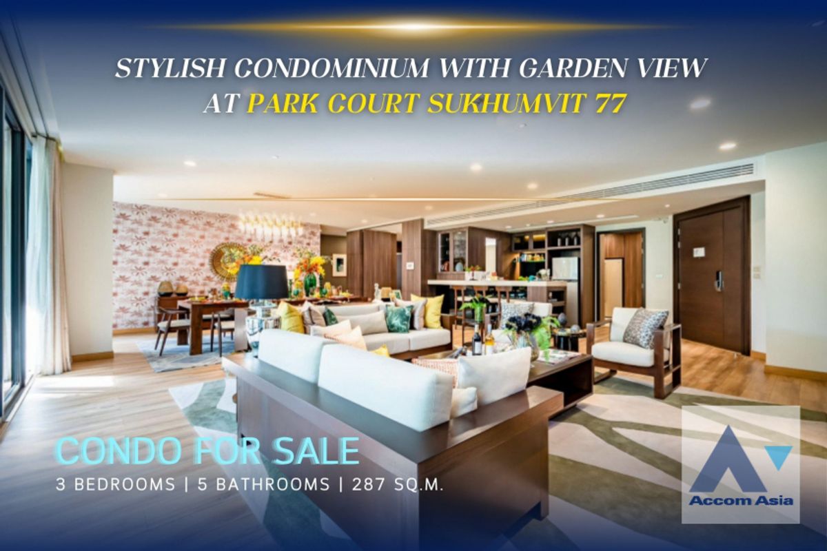 ขายคอนโดอ่อนนุช อุดมสุข : 🔼 AccomA 🔽 Stylish condominium with garden view at Park Court Sukhumvit 77 (AA39561)