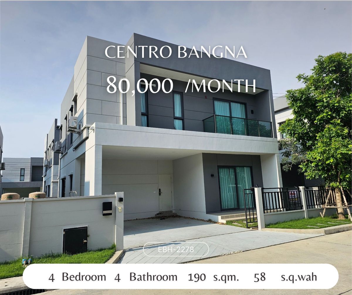 For RentHouseBangna, Bearing, Lasalle : Luxurious 4 House for Rent Centro Bangna Near Mega Bangna, rent a luxury house 4 bedrooms, Sentro, Bang Na Ferre, near Mega Bangna.