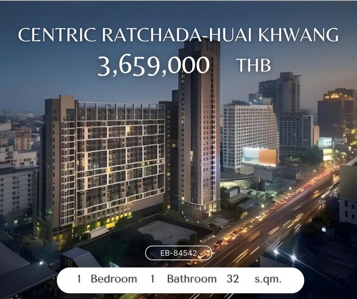 For SaleCondoRatchadapisek, Huaikwang, Suttisan : Centric Ratchada-Huai Khwang 1 Bed 32 sqm 3.59 MB.