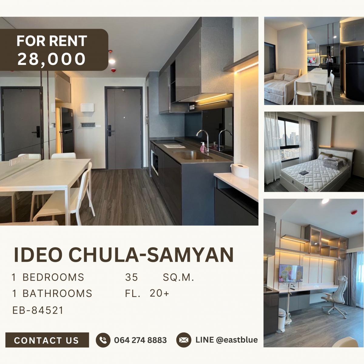 ให้เช่าคอนโดสยาม จุฬา สามย่าน : IDEO Chula-Samyan, 1 bed, 28000 per month