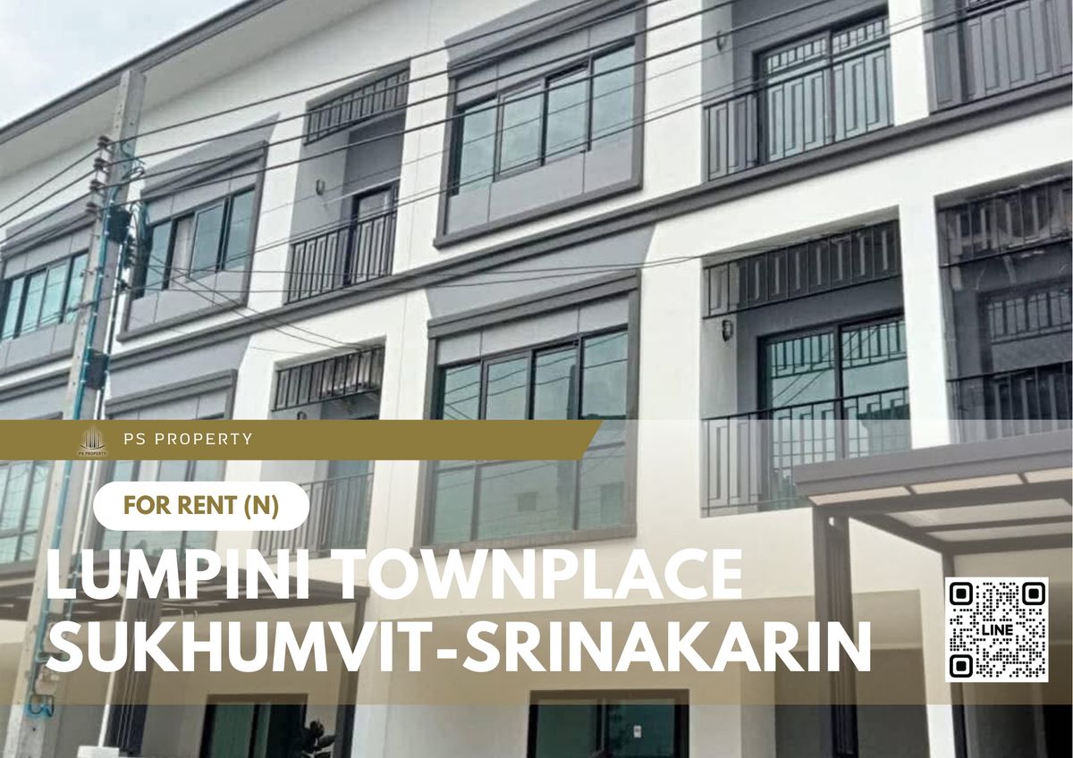 For RentTownhomeSamut Prakan,Samrong : Townhouse for rent 📍 Lumpini Townplace Sukhumvit-Srinakarin 📍 3 bedrooms, 2 bathrooms, fully furnished and equipped with electrical appliances