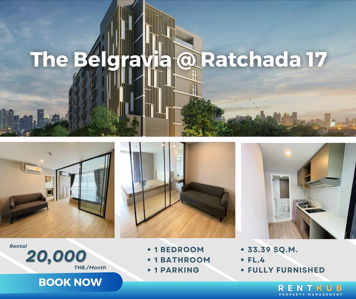 For RentCondoRatchadapisek, Huaikwang, Suttisan : 🔹Condo for Rent | The Belgravia @ Ratchada 17 | 33.39 SQ.M, 1 Bed - 1 Bath | 20,000 thb.