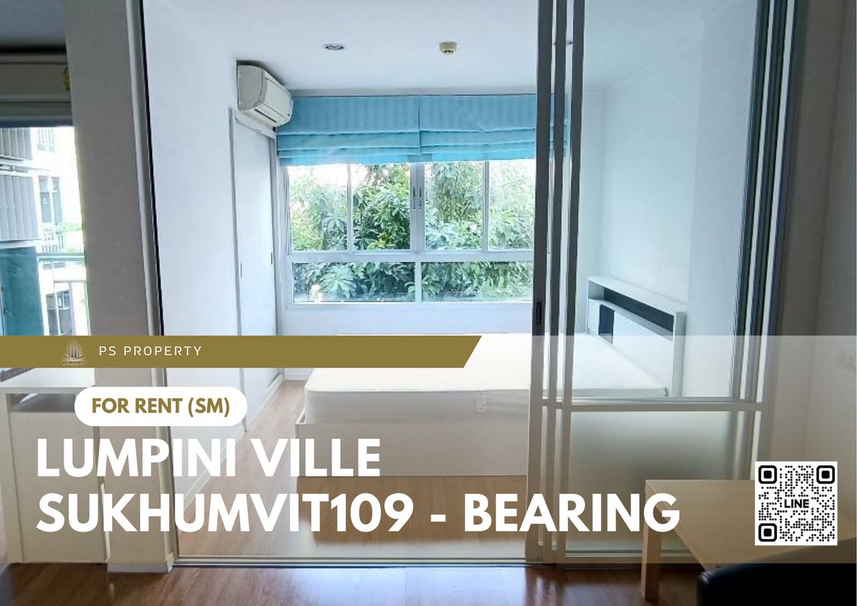 ให้เช่าคอนโดบางนา แบริ่ง ลาซาล : ให้เช่า ✨ Lumpini Ville Sukhumvit109 - Bearing ✨ เฟอร์นิเจอร์ และ เครื่องใช้ไฟฟ้าครบ ใกล้ BTS แบริ่ง