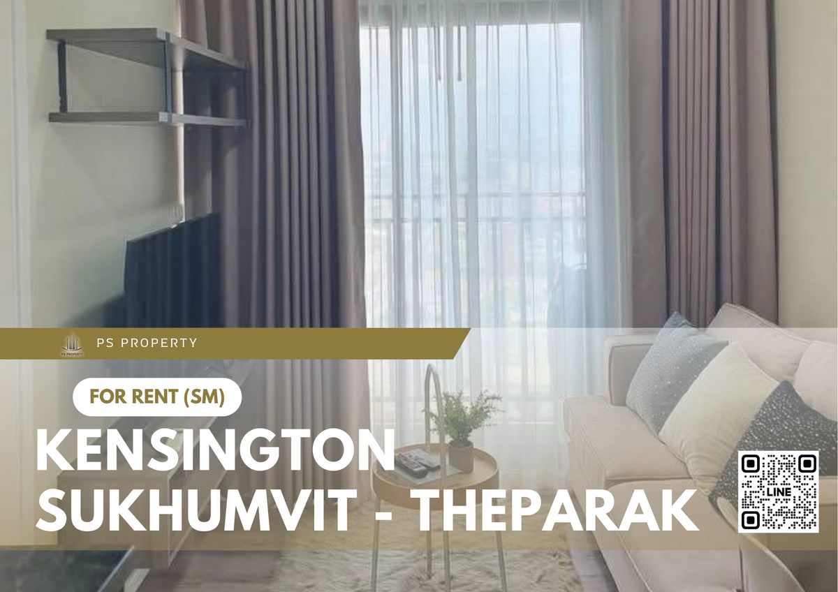 ให้เช่าคอนโดสมุทรปราการ สำโรง : ให้เช่า 📍 Kensington Sukhumvit - Theparak 📍เฟอร์นิเจอร์ และ เครื่องใช้ไฟฟ้าครบ ใกล้ BTS สำโรง