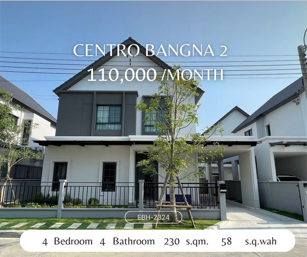 For RentHouseBangna, Bearing, Lasalle : Luxury House for Rent at Centro Bangna 2, Fully Furnished, Near Mega Bangna, Luxury House, Sentro 2, with furniture Near Mega Bangna