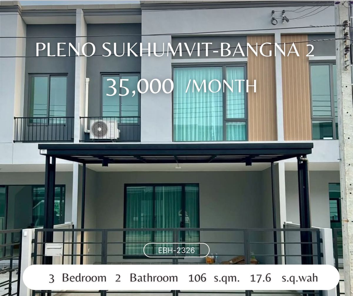 For RentTownhomeBangna, Bearing, Lasalle : Townhouse for Rent Near Mega Bangna, PLENO Sukhumvit-Banna 2 for rent, 2-layer townhome, perfectly close to mega
