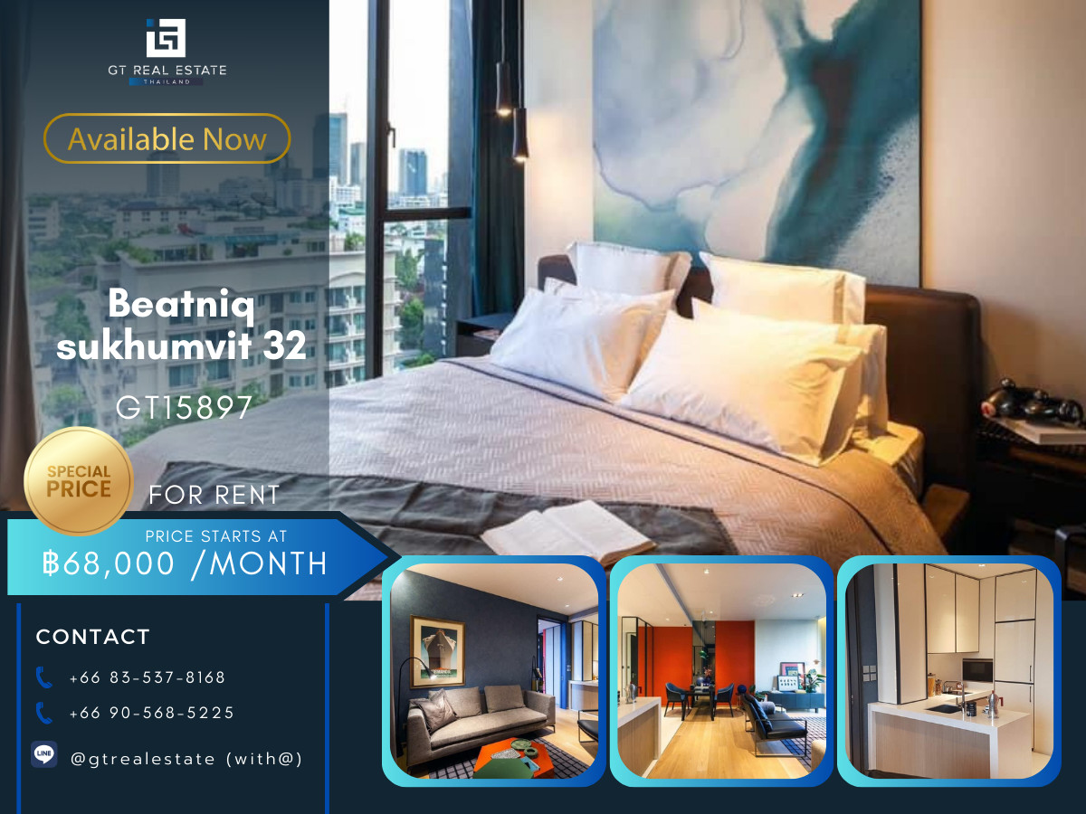 ให้เช่าคอนโดสุขุมวิท อโศก ทองหล่อ : ✨ GT15897 |  คอนโดหรูที่ Beatniq Sukhumvit 32 ห้องสวยมาก! เดินทางสะดวก ใกล้รถไฟฟ้า มีรถรับส่ง เฟอร์นิเจอร์ครบ พร้อมอยู่ทันที!!