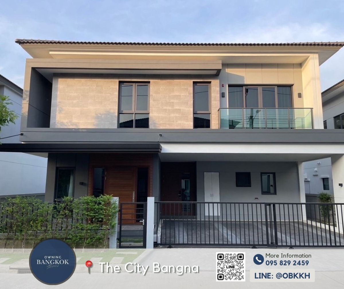 ให้เช่าบ้านบางนา แบริ่ง ลาซาล : FOR RENT 📍The City Bangna 1 [4 bedrooms+1 maid room] Call: 095-829-2459