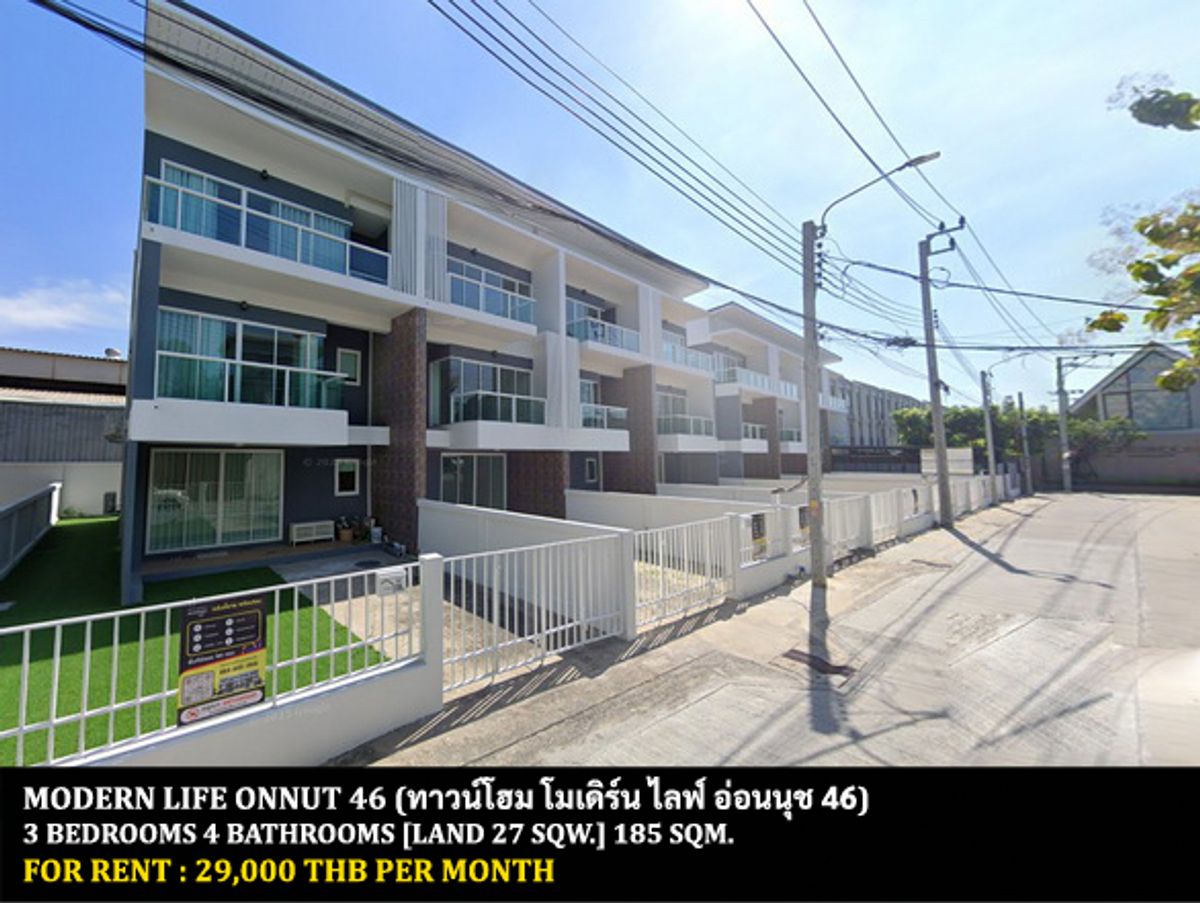 For RentTownhomePattanakan, Srinakarin : FOR RENT MODERN LIFE ONNUT 46 / 3 bedrooms 4 bathrooms / 27 Sqw. 185 Sqm. **29,000** NEW HOUSE. CLOSE TO MRT SRINAKARINDRA 38