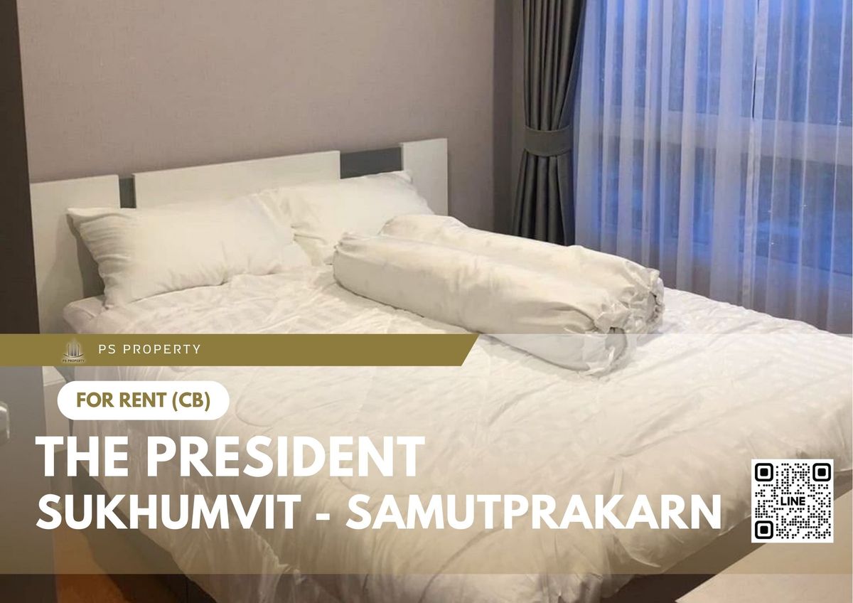 For RentCondoSamut Prakan,Samrong : For rent 📍 The President Sukhumvit - Samutprakarn 📍 2 bedrooms, fully furnished and equipped with electrical appliances, near BTS Phraeksa