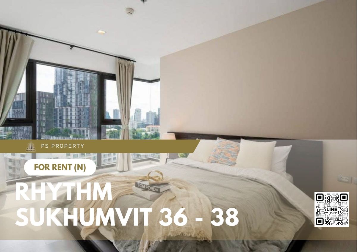 ให้เช่าคอนโดสุขุมวิท อโศก ทองหล่อ : ให้เช่า 🔥 Rhythm Sukhumvit 36 - 38 🔥 2 ห้องนอน 2 ห้องน้ำ เฟอร์นิเจอร์ และ เครื่องใช้ไฟฟ้าครบ 