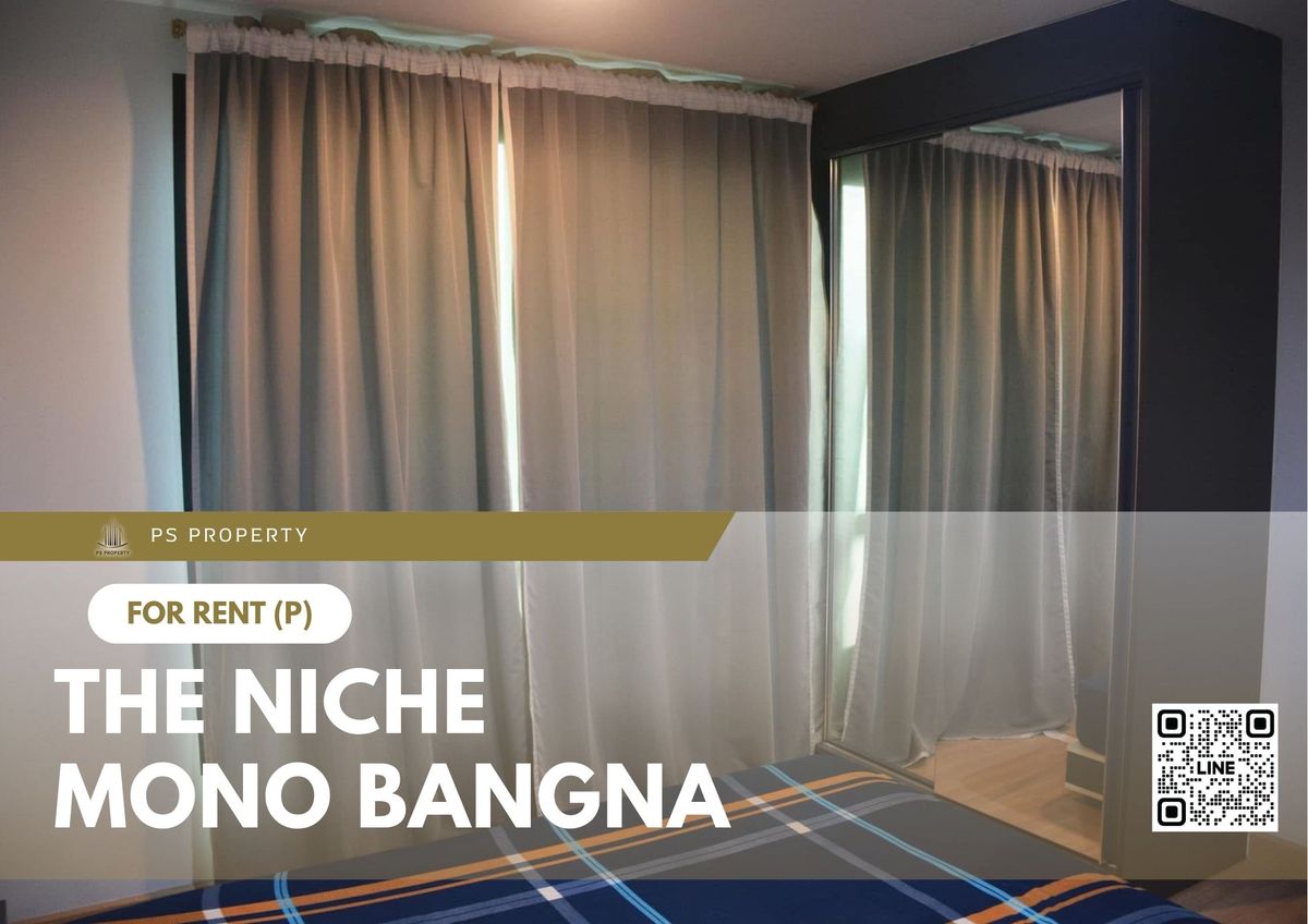 ให้เช่าคอนโดบางนา แบริ่ง ลาซาล : ให้เช่า 📍 The Niche Mono Bangna 📍 เฟอร์นิเจอร์ และ เครื่องใช้ไฟฟ้าครบ ใกล้ BTS บางนา