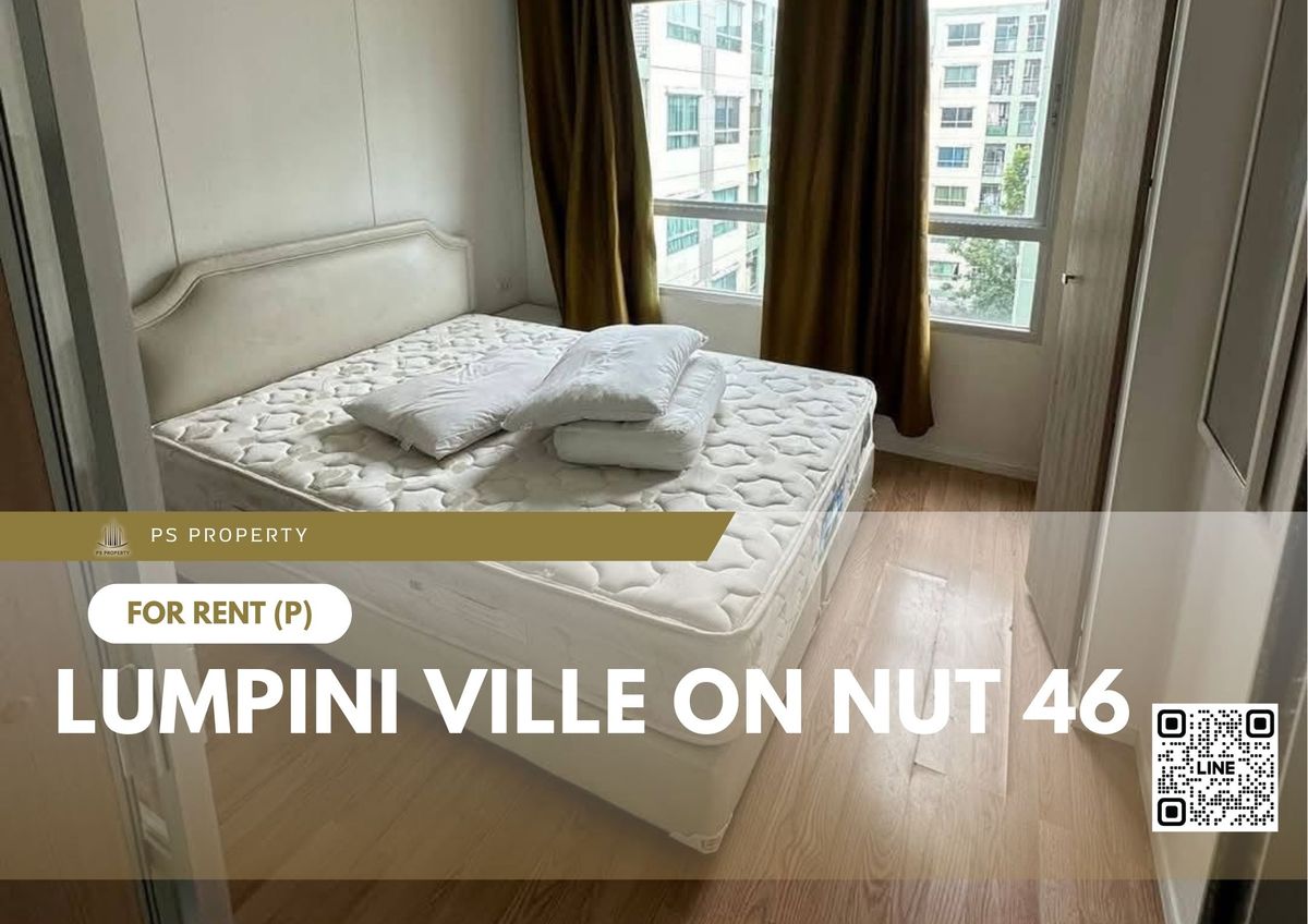 For RentCondoOnnut, Udomsuk : For rent ✨ Lumpini Ville On Nut 46 ✨ near BTS On Nut, complete with furniture and appliances