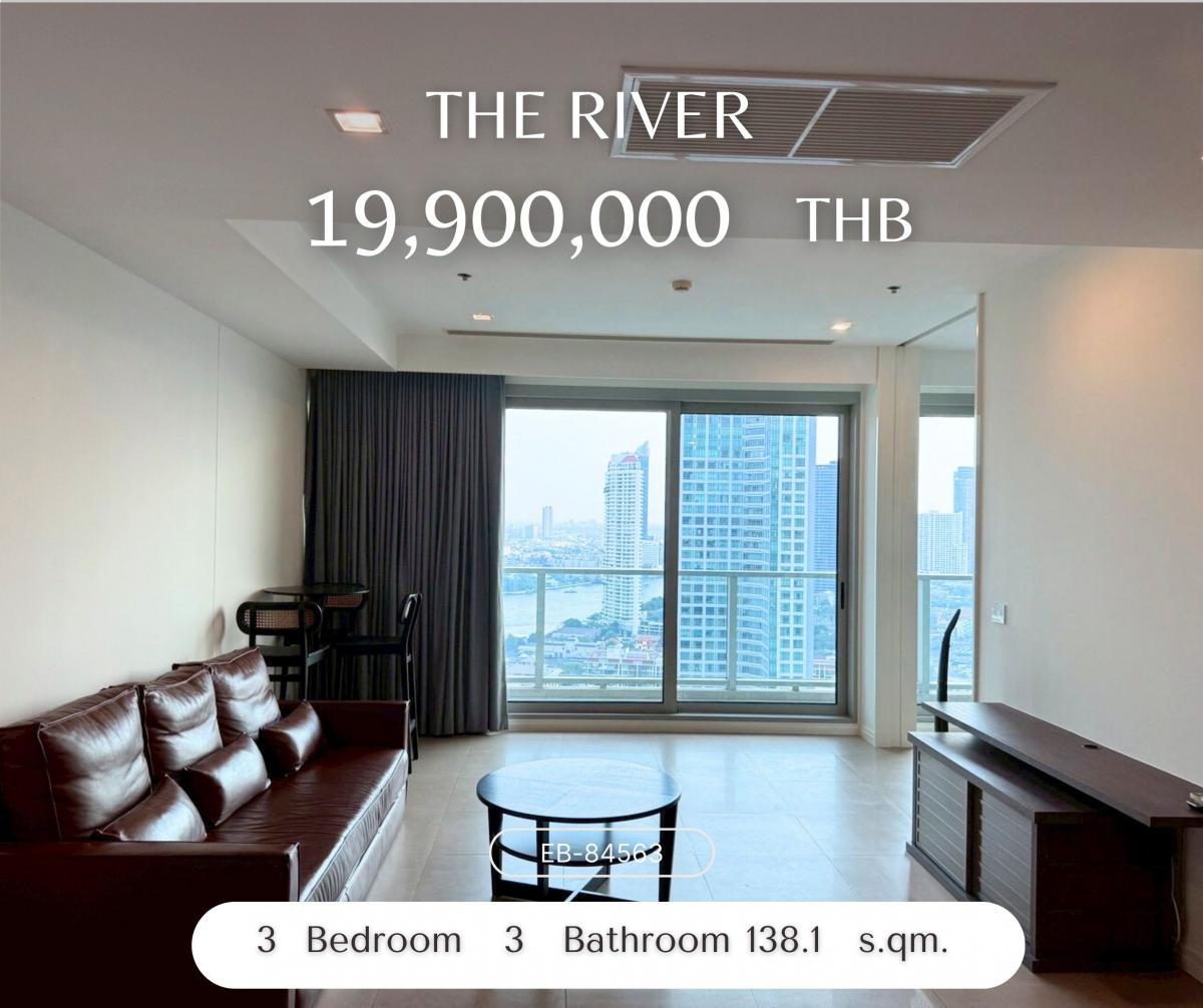 ขายคอนโดวงเวียนใหญ่ เจริญนคร : The River คอนโดติดแม่น้ำย่านฝั่งธน ทำเลดี ห้องใหญ่ 3 ห้องนอน 138 sqm วิวไม่บล็อก