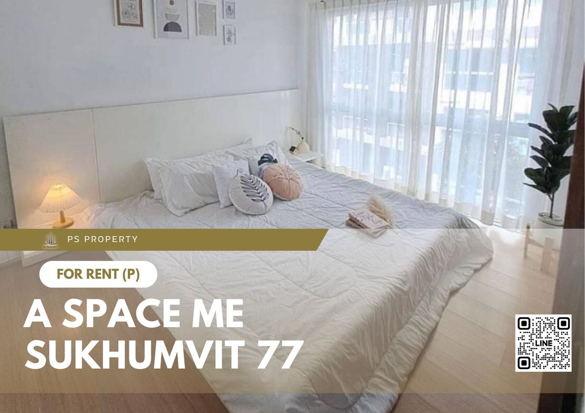 ให้เช่าคอนโดอ่อนนุช อุดมสุข : ให้เช่า ✨ A Space Me Sukhumvit 77 ✨ เฟอร์นิเจอร์ และ เครื่องใช้ไฟฟ้าครบ ใกล้ APL หัวหมาก