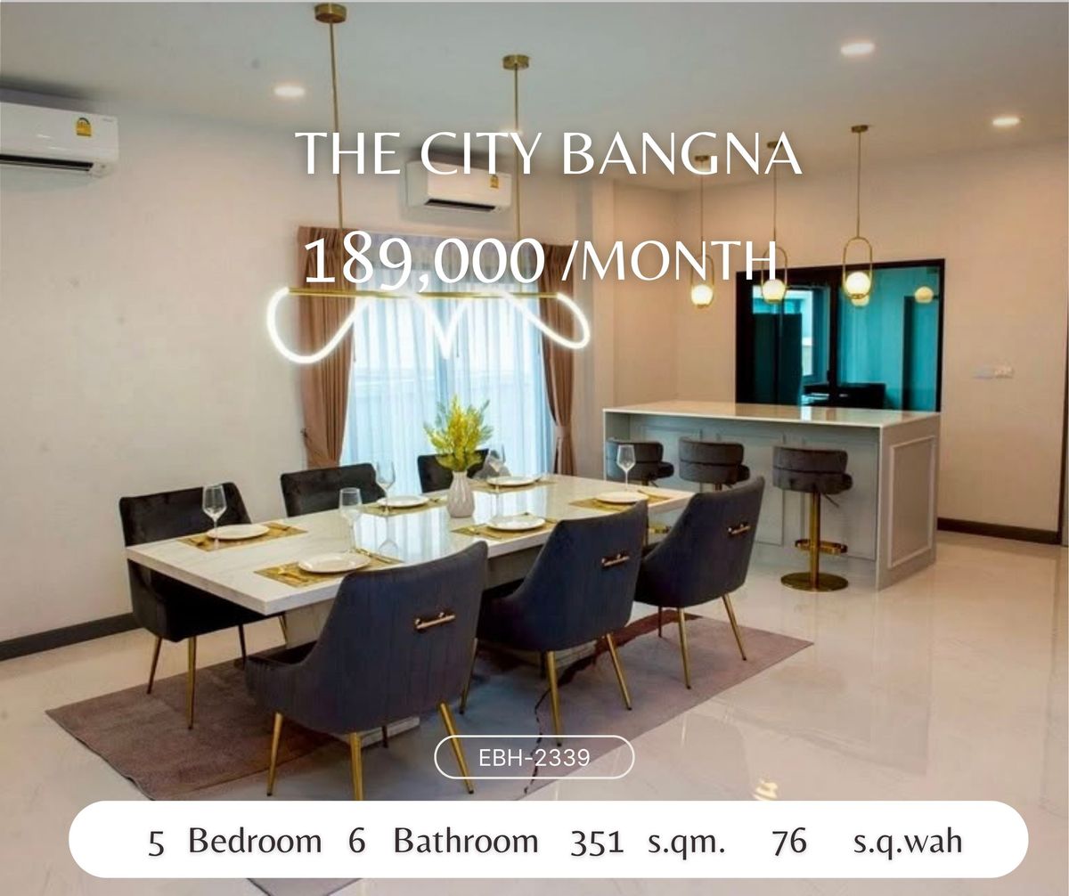 For RentHouseBangna, Bearing, Lasalle : For Rent the City Bangna 5 Bed 6 Baht