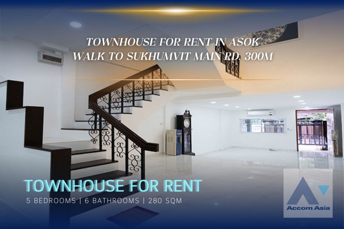 ให้เช่าทาวน์โฮมสุขุมวิท อโศก ทองหล่อ : 🔼AccomA🔽 Home Office Townhouse for rent walk to Sukhumvit RD. 300M in Asok, Sukhumvit