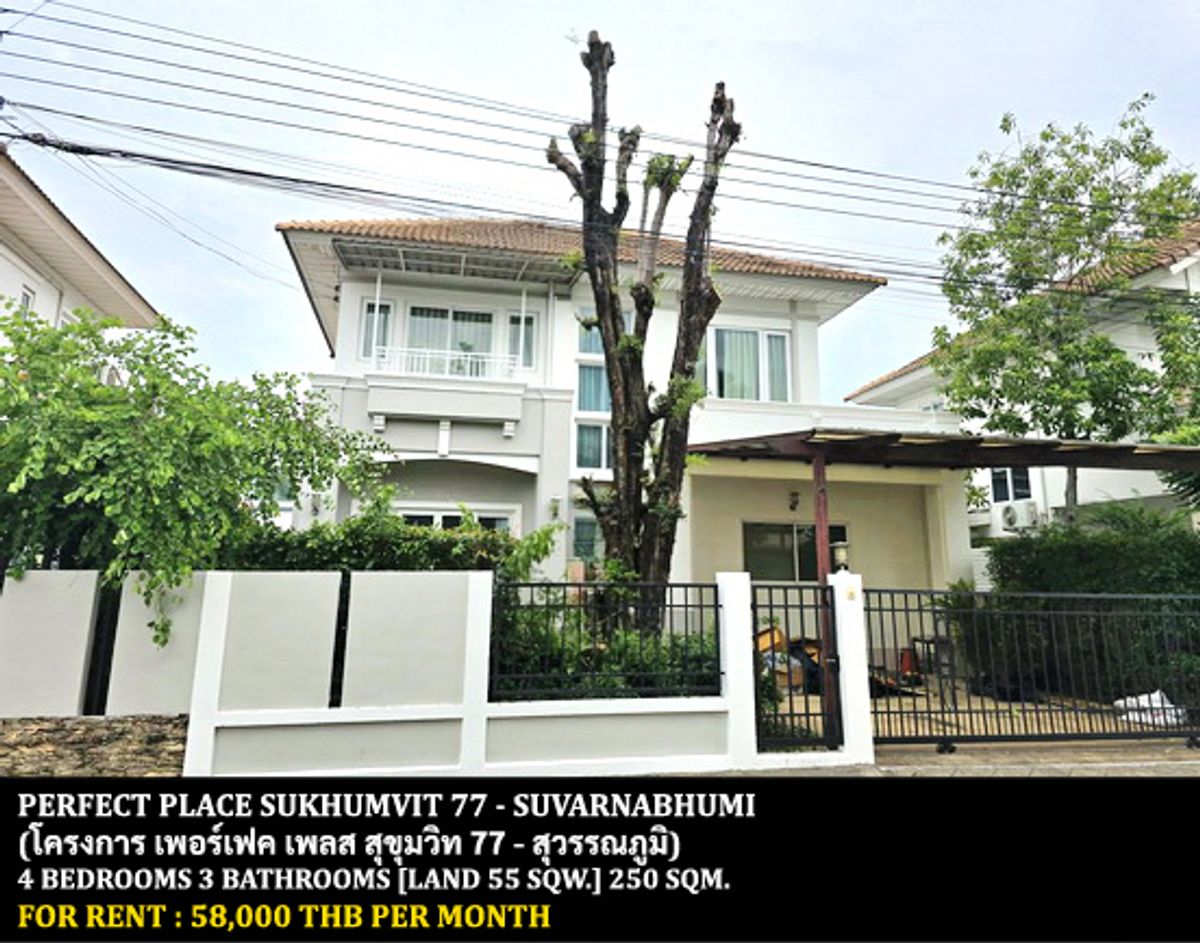 ให้เช่าบ้านลาดกระบัง สุวรรณภูมิ : [ให้เช่า] หมู่บ้าน เพอร์เฟค เพลส สุขุมวิท 77 - สุวรรณภูมิ / 4 ห้องนอน 3 ห้องน้ำ / 55 ตรว. 250 ตรม. **58,000** บ้านเดี่ยวตกแต่งสวย เฟอร์นิเจอร์และเครื่องใช้ไฟฟ้าครบชุด เดินทางสะดวก พร้อมเข้าอยู่ ติดห้างโรบินสัน ใกล้สนามบินสุวรรณภูมิ