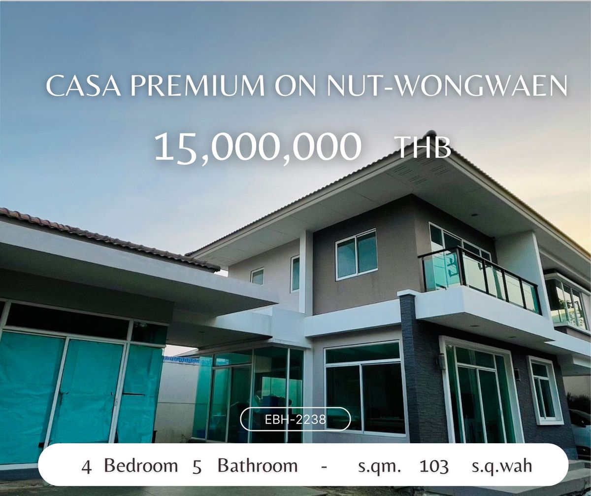 For SaleHouseLadkrabang, Suwannaphum Airport : For Sale Casa Premium on Nut-Wongwaen Good Vibe, Quiet, Shady.