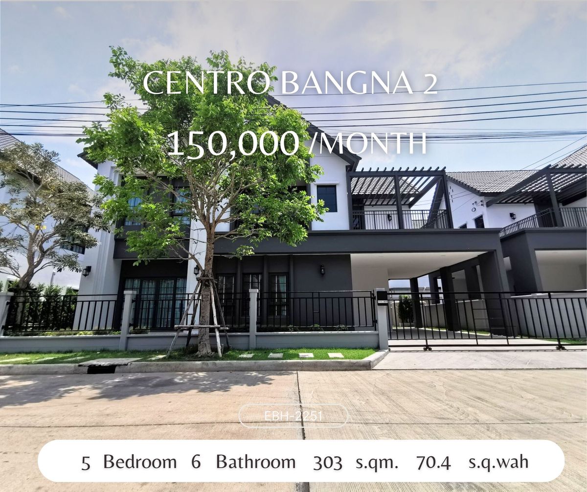 For RentHouseBangna, Bearing, Lasalle : For Rent Luxury Home Centro Bangna 2 150,000 Per Month