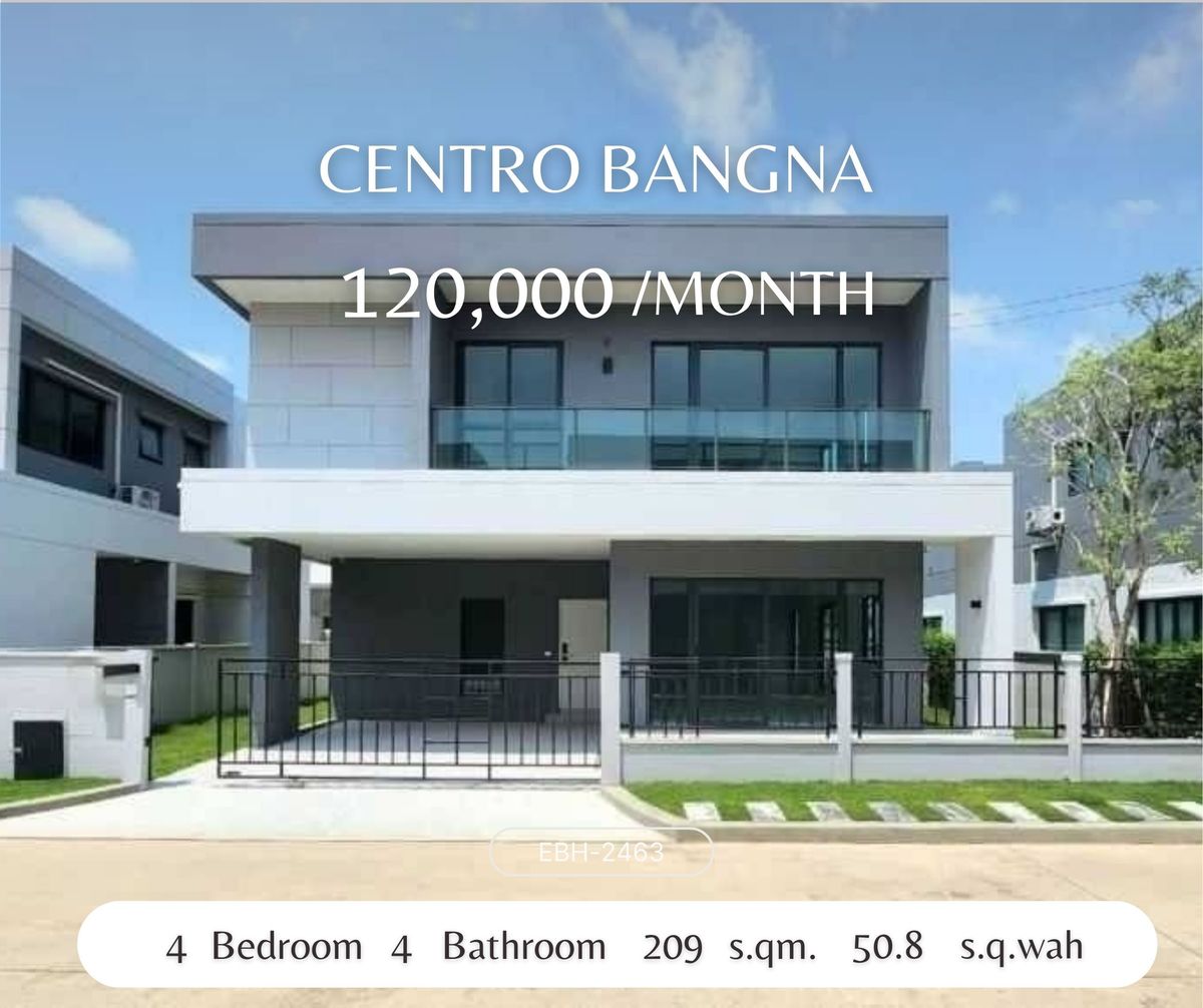 ให้เช่าบ้านบางนา แบริ่ง ลาซาล : For Sale/Rent Luxury Home	-  Centro Bangna