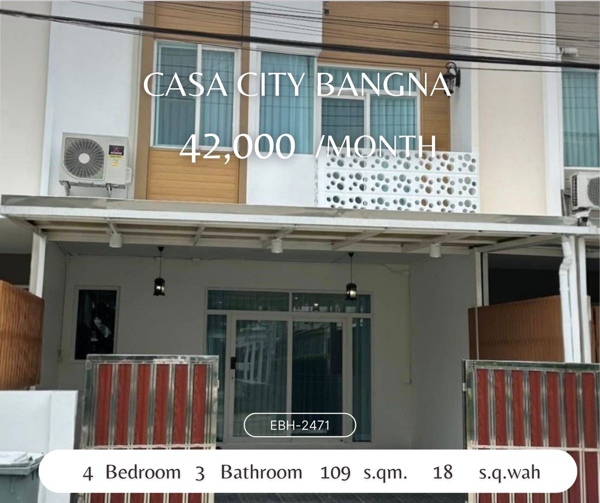 ให้เช่าทาวน์โฮมสมุทรปราการ สำโรง : For Rent -  Casa City Bangna  Fully Furnished 