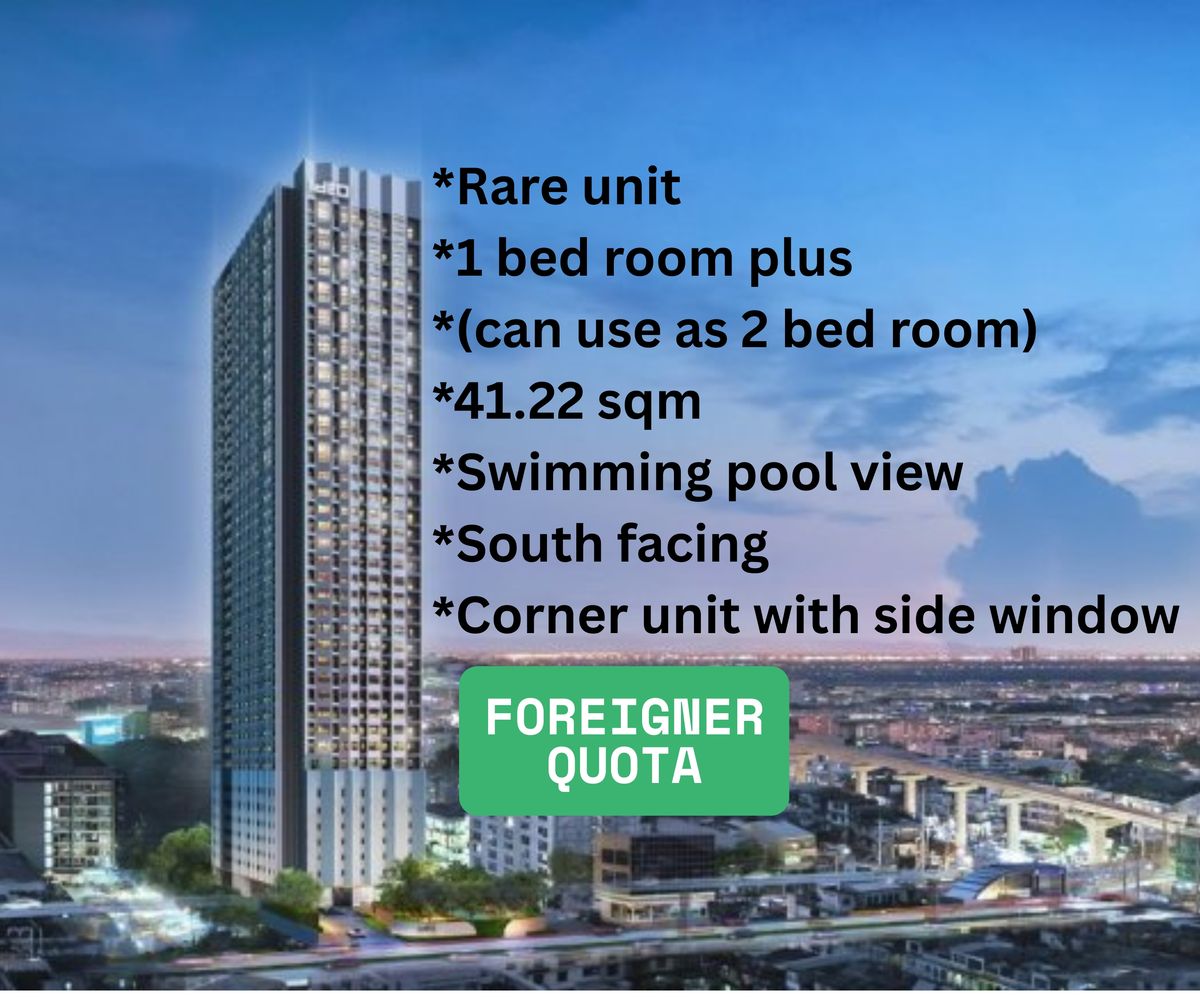 For SaleCondoSeri Thai, Ramkhamhaeng Nida : Rare Unit, 1 Bed room plus, 41.22 sqm. Swimming pool view, corner unit with side window (Foreigner Quota)
