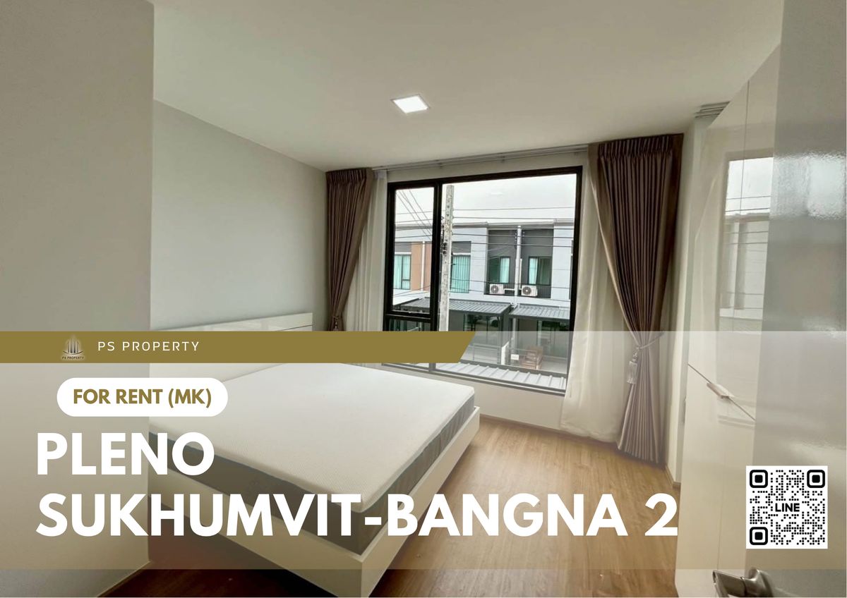 ให้เช่าทาวน์โฮมบางนา แบริ่ง ลาซาล : ทาวน์เฮ้าส์ให้เช่า 📍 Pleno Sukhumvit-Bangna 2 📍 3 ห้องนอน 2 ห้องน้ำ เฟอร์นิเจอร์ และ เครื่องใช้ไฟฟ้าครบ 