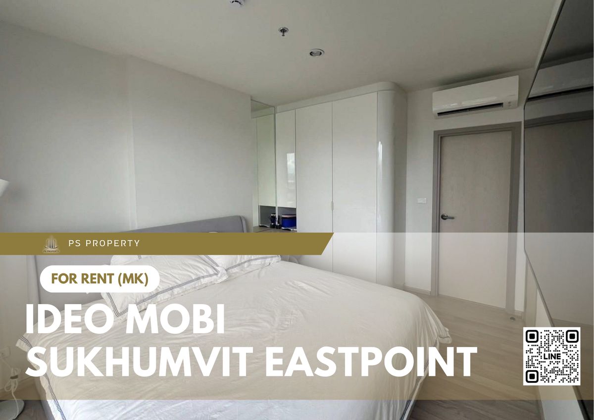 For RentCondoBangna, Bearing, Lasalle : For rent 🔥 IDEO Mobi Sukhumvit Eastpoint 🔥 2 bedrooms, fully furnished and equipped with appliances