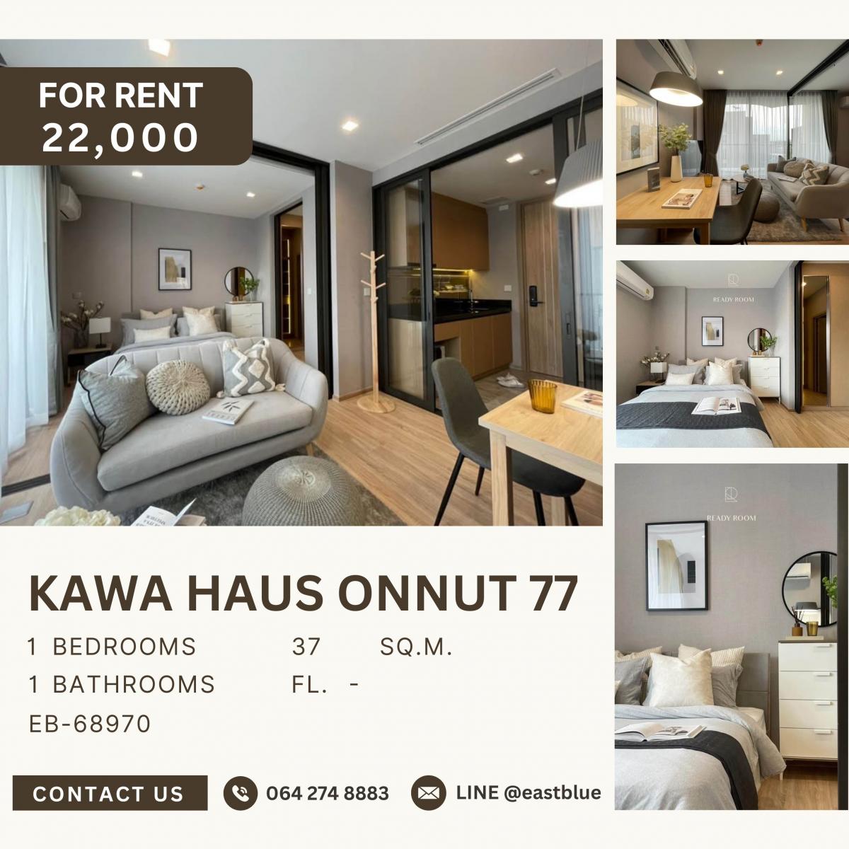 ให้เช่าคอนโดอ่อนนุช อุดมสุข : Kawa haus Onnut 77, 1 bed, 22000 per month