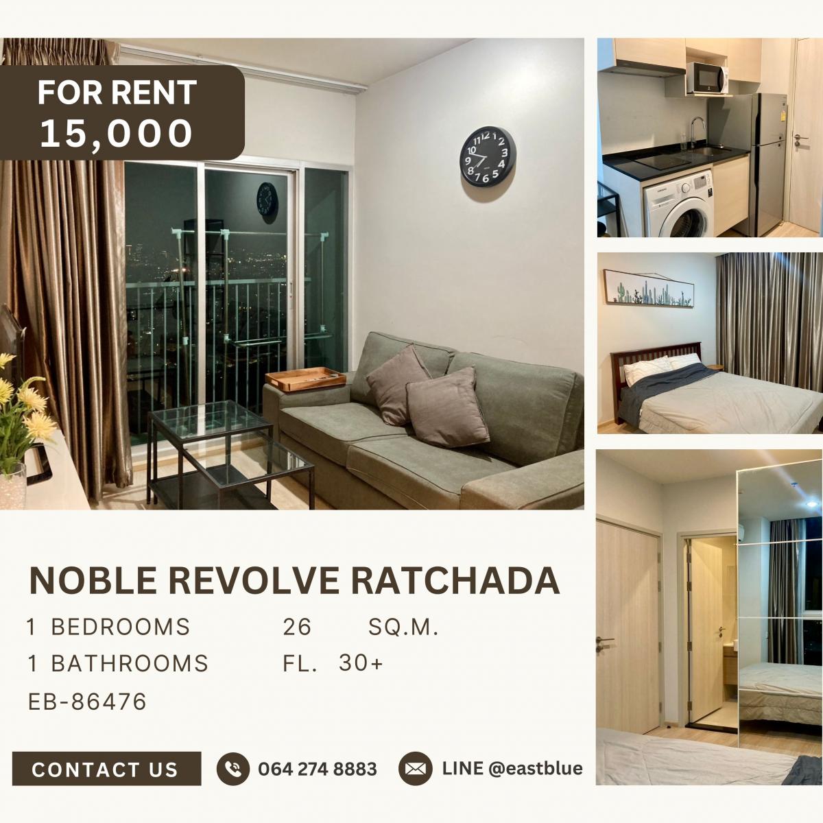 ให้เช่าคอนโดรัชดา ห้วยขวาง : Noble Revolve Ratchada, 1 bed, 15000 per month