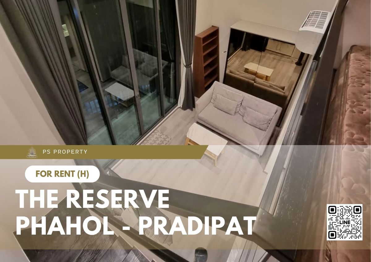 ให้เช่าคอนโดสะพานควาย จตุจักร : ให้เช่า 🔥 The Reserve Phahol - Pradipat 🔥 เฟอร์นิเจอร์ และ เครื่องใช้ไฟฟ้าครบ ใกล้ BTS สะพานควาย