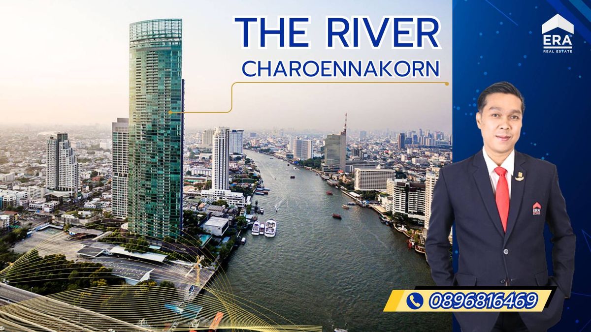 คอนโดวงเวียนใหญ่ เจริญนคร : ขายคอนโด The River ให้เช่าคอนโด The River ชั้น 11 แบบ 3 ห้องนอน เดอะ ริเวอร์ คอนโดหรู ติดริมแม่น้ำเจ้าพระยา ถนนเจริญนคร ใกล้ ICONSIAM และ BTS กรุงธนบุรี ห้องสภาพใหม่ เหมือนมือหนึ่ง