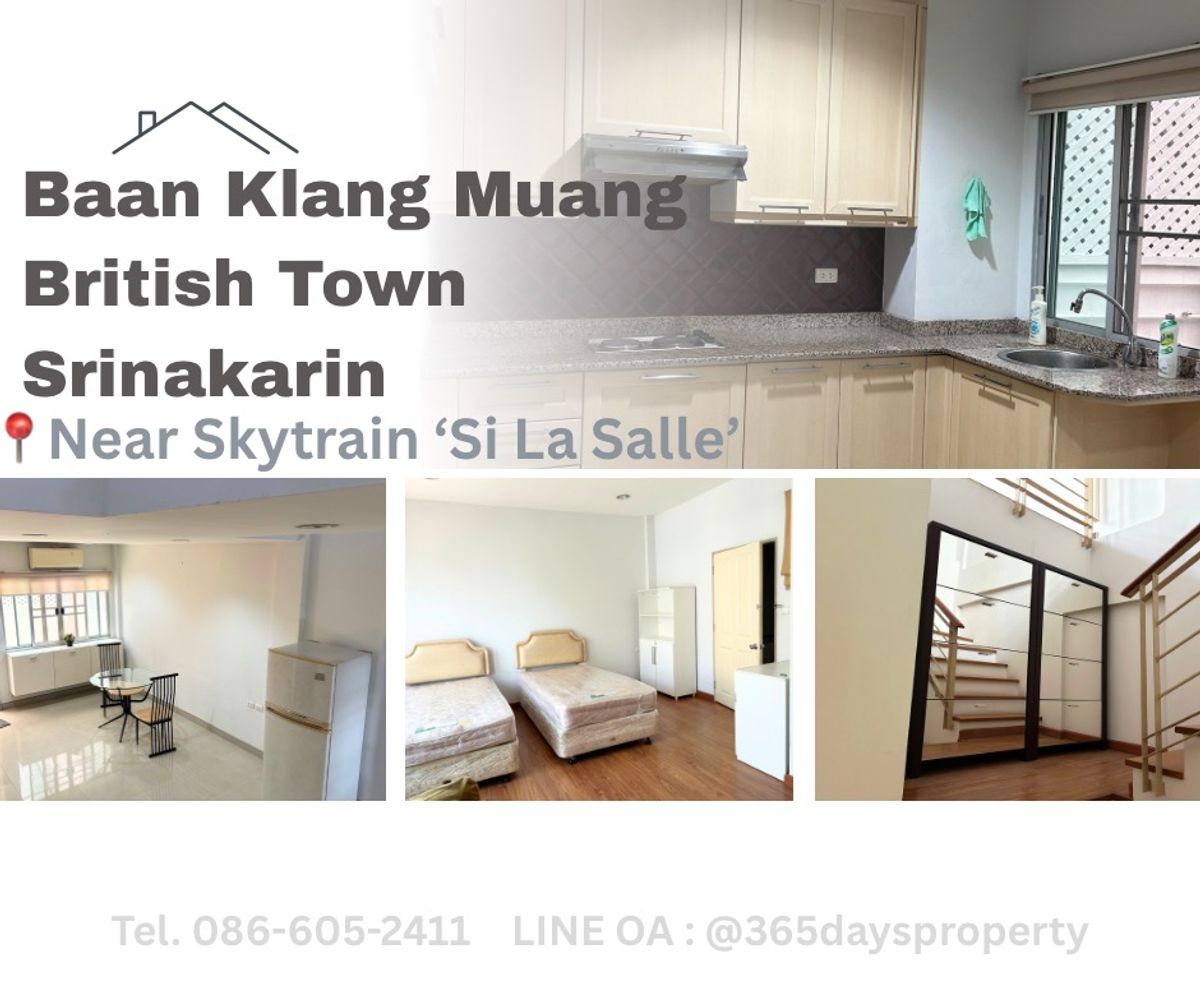 ให้เช่าทาวน์โฮมสมุทรปราการ สำโรง : 💥ForRent💥3Bed •  Baan Klang Muang British Town Srinakarin🏡 Near Skytrain ’Si La Salle’ 500 m ‼️ Ready to move in ‼️  Fully Furnished ✨