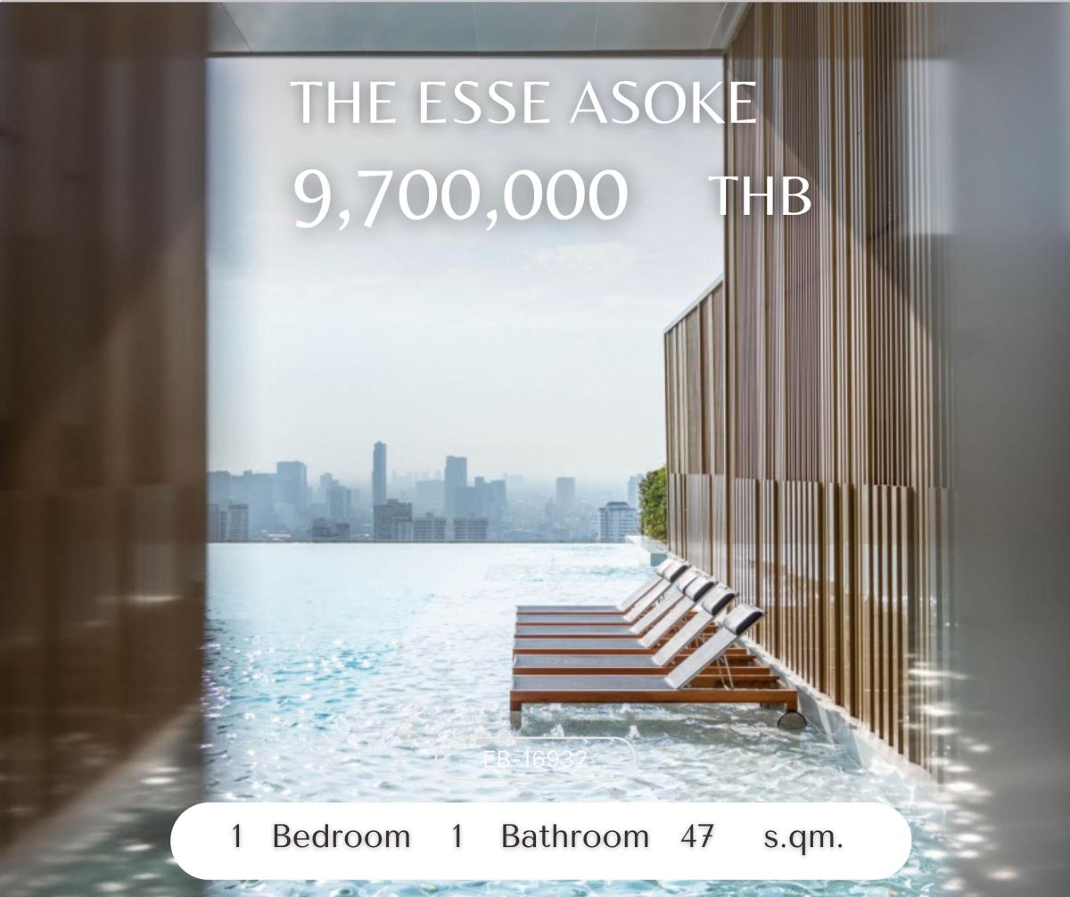 ขายคอนโดสุขุมวิท อโศก ทองหล่อ : The Esse Asoke คอนโดหรู 1 ห้องนอน ราคาดี 9.7 mb.