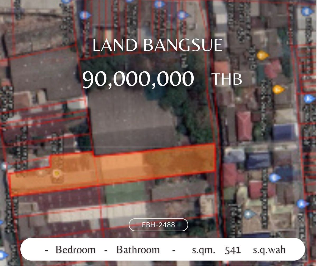 ขายที่ดินบางซื่อ วงศ์สว่าง เตาปูน : ขายที่ดิน -  บางซื่อ 541.3 sq.wah 90 mb.